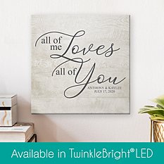 All of Me Loves All of You Canvas